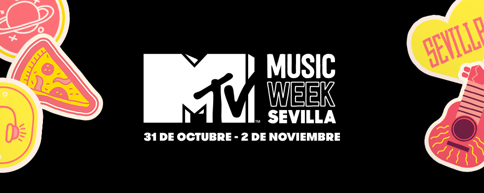 MTV Music Week de Sevilla MTV Music Week de Sevilla